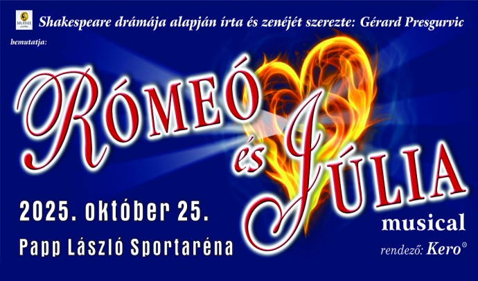 Rómeó és Júlia musical Budapesten az Arénában - Jegyek itt!